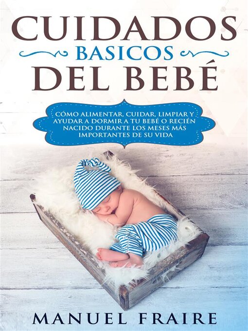 Title details for Cuidados Básicos del Bebé by Manuel Fraire - Wait list